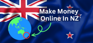 How to make money online in NZ